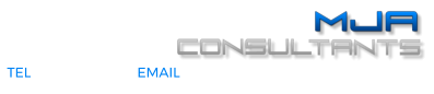 TEL: 01484 722685  EMAIL: MARTYN@MJACONSULTANTS.COM