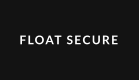 FLOAT SECURE